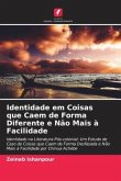 Identidade em Coisas que Caem de Forma Diferente e Não Mais à Facilidade