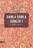 Damla Damla Günler 1 - Agaoglu, Adalet