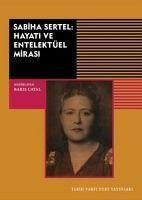 Sabiha Sertel Hayati ve Entelektüel Mirasi - Catal, Baris