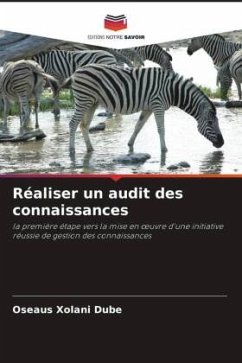 Réaliser un audit des connaissances - Dube, Oseaus Xolani