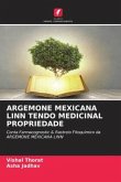 ARGEMONE MEXICANA LINN TENDO MEDICINAL PROPRIEDADE