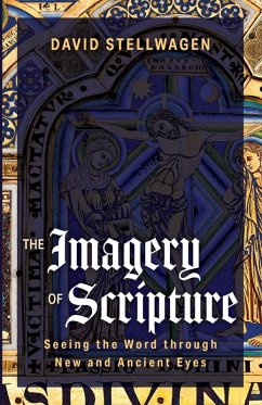 The Imagery of Scripture - Stellwagen, David