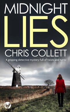 MIDNIGHT LIES a gripping detective mystery full of twists and turns - Collett, Chris