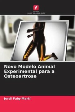 Novo Modelo Animal Experimental para a Osteoartrose - Faig-Martí, Jordi