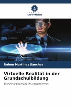 Virtuelle Realität in der Grundschulbildung - Martínez Sànchez, Rubén