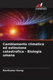 Cambiamento climatico ed estinzione catastrofica - Biologia umana