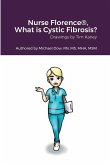 Nurse Florence®, What is Cystic Fibrosis?