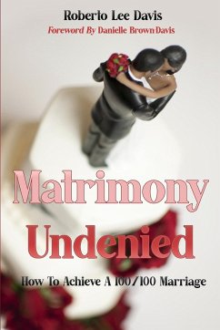 MATRIMONY UNDENIED - Davis, Roberto Lee