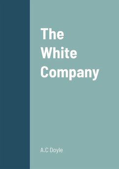 The White Company - Doyle, A. C