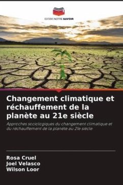 Changement climatique et réchauffement de la planète au 21e siècle - Cruel, Rosa;Velasco, Joel;Loor, Wilson
