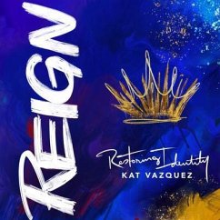 REIGN (eBook, ePUB) - Vazquez, Kat