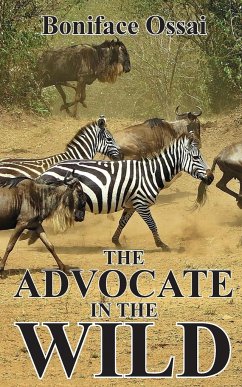 The Advocate in the Wild - Ossai, Boniface