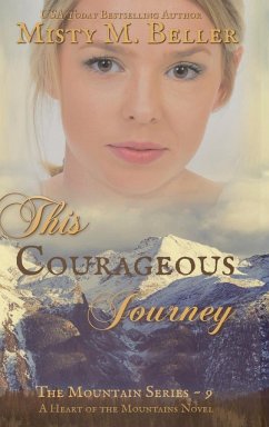 This Courageous Journey - Beller, Misty M.