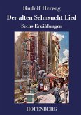 Der alten Sehnsucht Lied