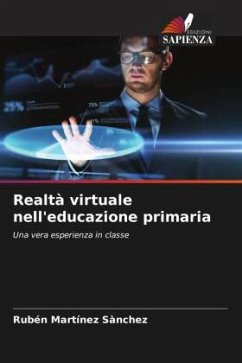 Realtà virtuale nell'educazione primaria - Martínez Sànchez, Rubén