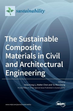 The Sustainable Composite Materials in Civil and Architectural Engineering