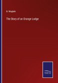 The Story of an Orange Lodge