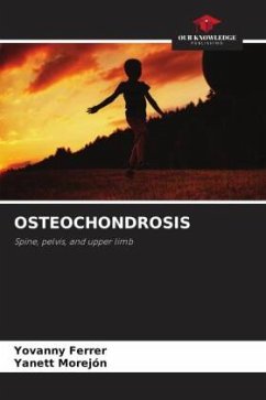 OSTEOCHONDROSIS - Ferrer, Yovanny;Morejón, Yanett