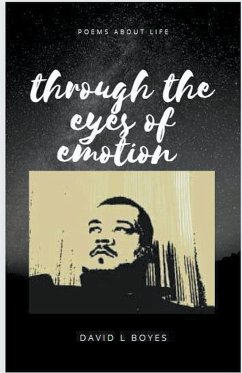 Through The Eyes Of Emotion - Boyes, David Lee