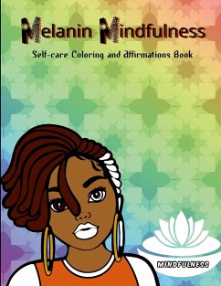 Melanin Mindfulness - Self-Care Coloring and Affirmations Book - Jones, Latisha