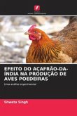 EFEITO DO AÇAFRÃO-DA-ÍNDIA NA PRODUÇÃO DE AVES POEDEIRAS