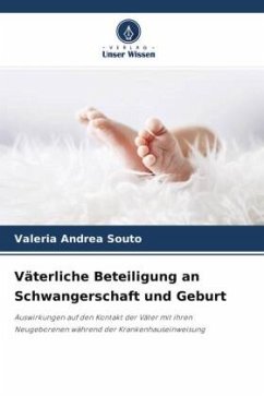 Väterliche Beteiligung an Schwangerschaft und Geburt - Andrea Souto, Valeria