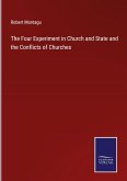 The Four Experiment in Church and State and the Conflicts of Churches