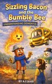 Sizzling bacon and the Bumble bee (eBook, ePUB) Sizzling bacon and the Bumble bee (eBook, ePUB)