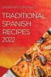 TRADITIONAL SPANISH RECIPES 2022 - Bild 1