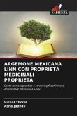 ARGEMONE MEXICANA LINN CON PROPRIETÀ MEDICINALI PROPRIETÀ