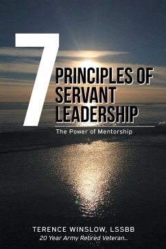 7 Principles of Servant Leadership - Winslow, Terence