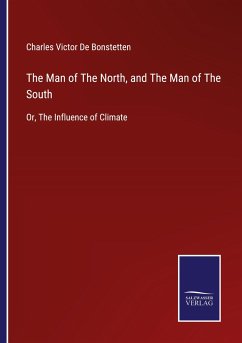 The Man of The North, and The Man of The South - De Bonstetten, Charles Victor