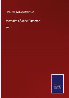 Memoirs of Jane Cameron - Robinson, Frederick William