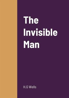 The Invisible Man - Wells, H. G