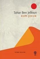 Kum Cocuk - Ben Jelloun, Tahar