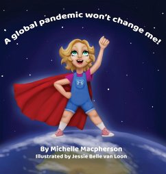 A global pandemic won't change me! - Macpherson, Michelle