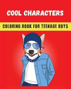Cool Characters Coloring book for teenage boys - Bana¿, Dagna