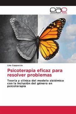 Psicoterapia eficaz para resolver problemas - Cappuccio, Lina