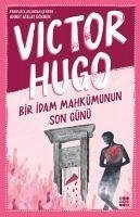 Bir Idam Mahkumun Son Günü - Huga, Victor