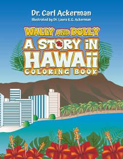 Wally and Dolly: A Story in Hawai'i Coloring Book - Ackerman, Carl R.