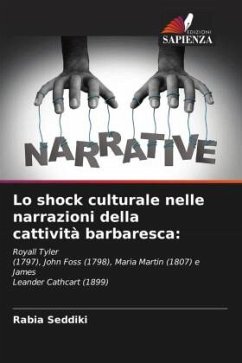 Lo shock culturale nelle narrazioni della cattività barbaresca: - Seddiki, Rabia