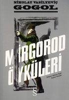 Mirgorod Öyküleri - Vasilyevic Gogol, Nikolay