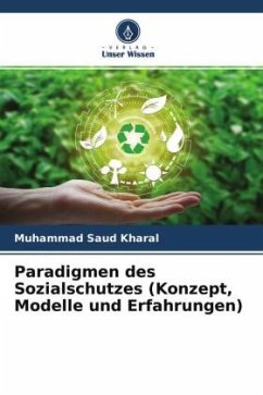Paradigmen des Sozialschutzes (Konzept, Modelle und Erfahrungen) - Saud Kharal, Muhammad