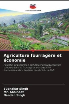 Agriculture fourragère et économie - Singh, Sudhakar;Abhineet;Singh, Nandan