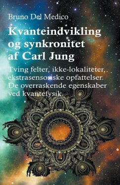 Kvanteindvikling og synkroniteten af Carl Jung - Medico, Bruno Del