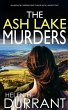 THE ASH LAKE MURDERS an absolutely... - Bild 1