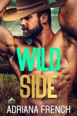 Wild Side (Billionaire Cowboys Gone Wild, #4) (eBook, ePUB)