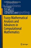 Fuzzy Mathematical Analysis and Advances in Computational Mathematics (eBook, PDF) Fuzzy Mathematical Analysis and Advances in Computational Mathematics (eBook, PDF)