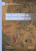 War and Trade in Maritime East Asia (eBook, PDF)