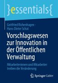 Vorschlagswesen zur Innovation in der Öffentlichen Verwaltung (eBook, PDF)